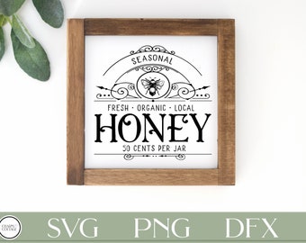 Vintage Honey svg, fresh, organic, local honey svg, farmhouse honey svg, farm fresh honey, farmhouse sign svg, kitchen decor svg, png, dxf