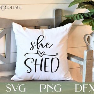 She Shed Svg, Cut File, She Shed Cut File, Shed Sign Svg
