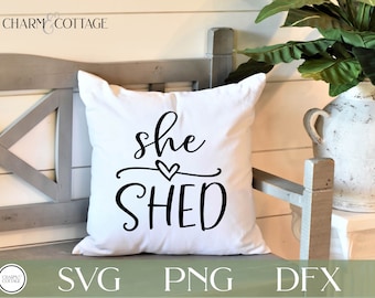 She Shed Svg, Cut File, She Shed Cut File, Shed Sign Svg