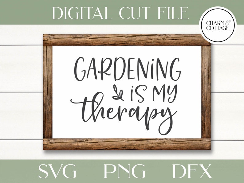 May include: A wooden sign with the text "Gardening is my therapy" in black script font. The sign is on a white wood background.