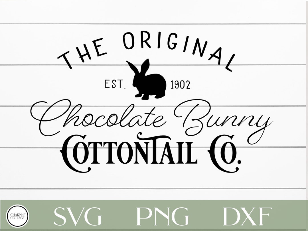 The Original Chocolate Bunny Cottontail Co. Cutfile for - Etsy