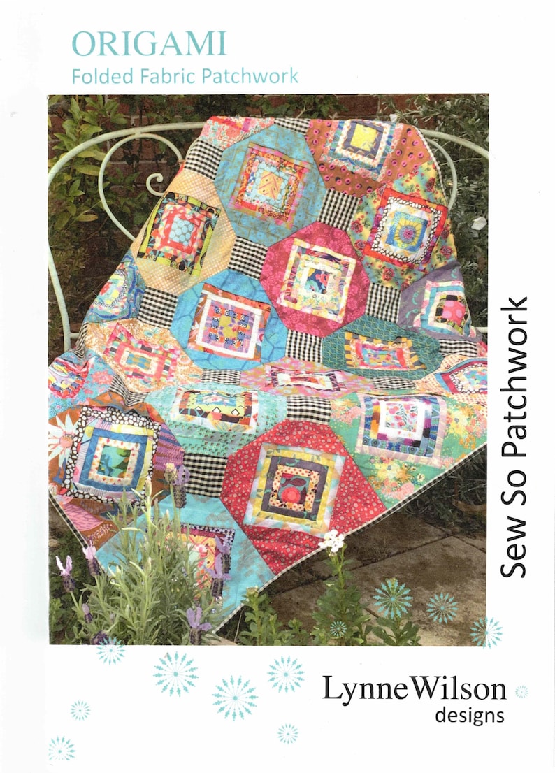 Bed Quilt Crib Quilt ORIGAMI Folded Fabric Patchwork Quilt Sewing Pattern Lap Quilt Lynne Wilson Designs