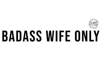 Free Free 161 Badass Husband Only Svg SVG PNG EPS DXF File