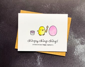 Chirpy-Chirp_Chirp! (Translation: happy easter! )  - - Handmade Card | Easter card | Baby chick card | Easter Pun | Punny card 0173