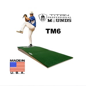 May include: A green baseball pitching mound with the text "TM6" and the words "Titan Professional Mounds". The image also includes the text "Made in U.S.A." and a baseball player in action.