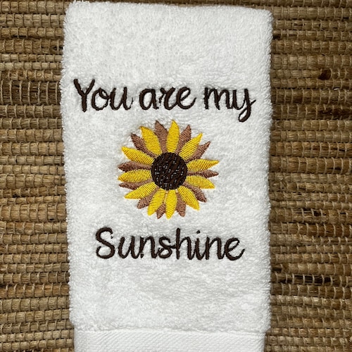 You Are My Sunshine White Cotton Kitchen Tea Towel Etsy