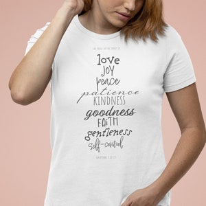 Fruit of the Spirit Christian Bible Scripture Verse Worship Praise Faith Based Message Shirt