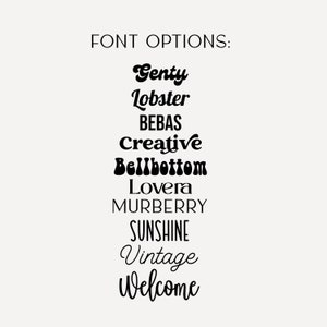 May include: A list of font options for a design project. The fonts are displayed in a variety of styles, including cursive, bold, and playful. The fonts include: Genty, Lobster, Bebas, Creative, Bellbottom, Lovera, Murberry, Sunshine, Vintage, and Welcome.