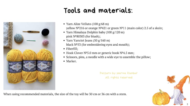 May include: Image showing tools and materials for a craft project. Includes yellow yarn, a crochet hook, scissors, and other supplies. Text reads "Tools and materials:" and lists the items. The finished toy will be 30 cm or 36 cm with a stem.