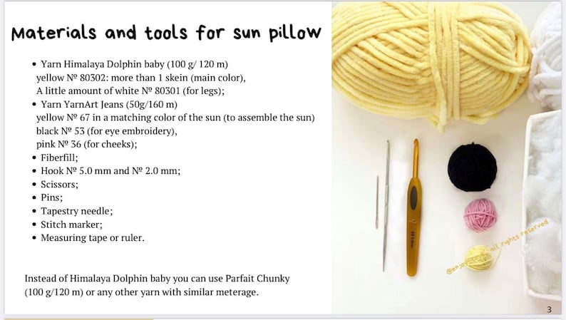 May include: Materials and tools for crocheting a sun pillow. The image shows a skein of yellow yarn, two crochet hooks, a tapestry needle, a stitch marker, a measuring tape, and small balls of yarn in black, pink, and yellow.