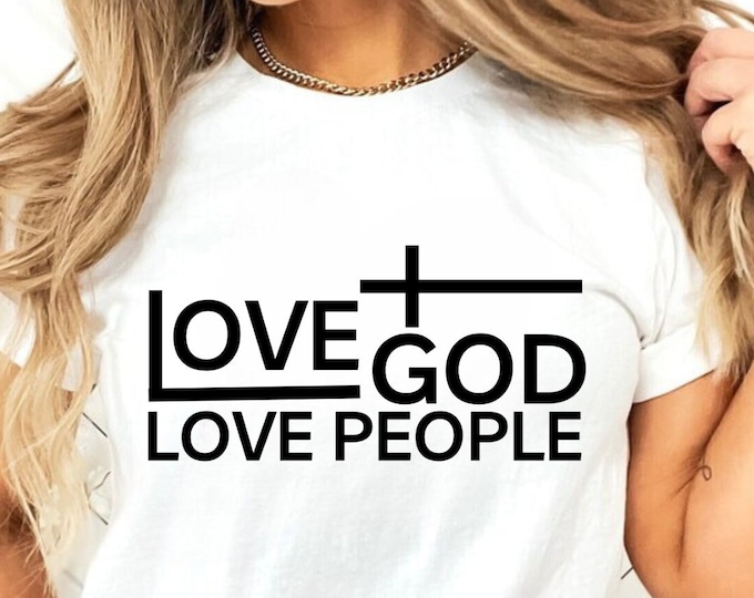 Love God Love People SVG: Christian Bible Verse (Digital Download)