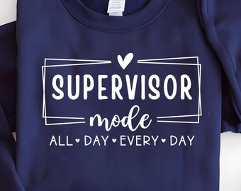 Supervisor SVG PNG, Supervisor Shirt Svg, Supervisor Gift Svg, Supervisor Appreciation Svg, Supervisor Cricut Cut File, Supervisor Tee