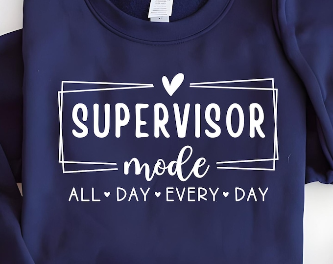 Supervisor Shirt SVG, Appreciation Gift, Cricut Cut File (Digital Download)