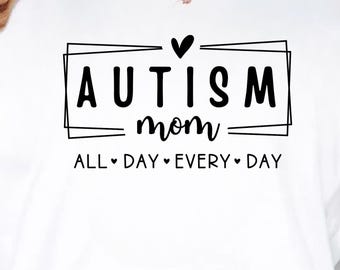 Autism Mom SVG: Awareness Shirt Design (Digital Download)