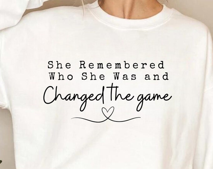 Game Changer Svg, She Remembered Who She Was Svg, I am she svg, Inspirational Png, Entrepreneurship Svg, Girl boss Svg, Boss Girl, DFX