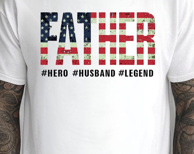 Father American Flag SVG: Patriotic Dad 4th of July (Digital Download)