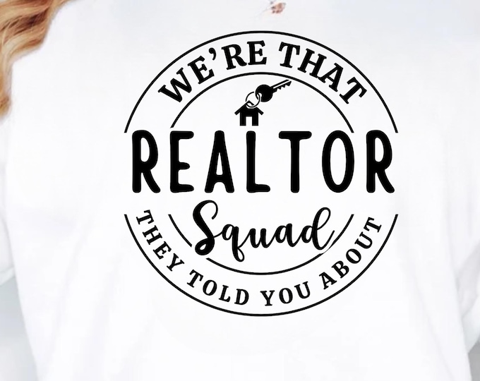 Realtor Squad SVG, Real Estate Team Gift (Digital Download)