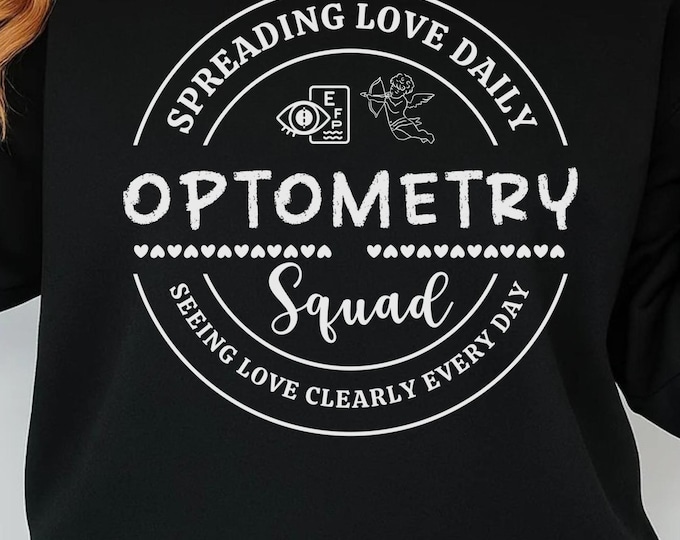 Valentine Optometry Squad SVG PNG, Optician Shirt Design (Digital Download)