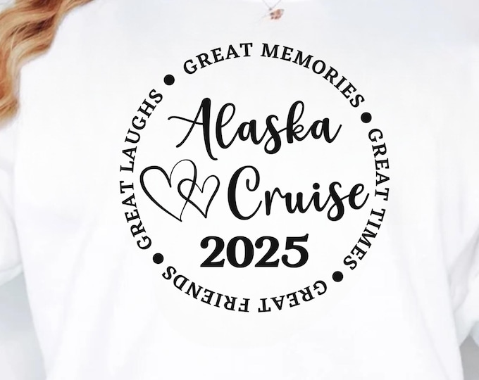 Alaska Cruise 2025 SVG: Family Vacation Matching Shirt Design (Digital Download)