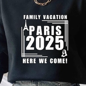 パリ 2025 SVG、フランス SVG、エッフェル塔 SVG、旅行 svg 2025 家族旅行 SVG、家族旅行 SVG、ロードトリップ SVG