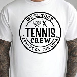 Tennis Svg Png, Tennis Team Shirts Svg, Tennis crew svg, Tennis Mom Svg Png, Tennis Svg Files, Tennis Team Logo, Tennis Team Svg, Svg Cricut