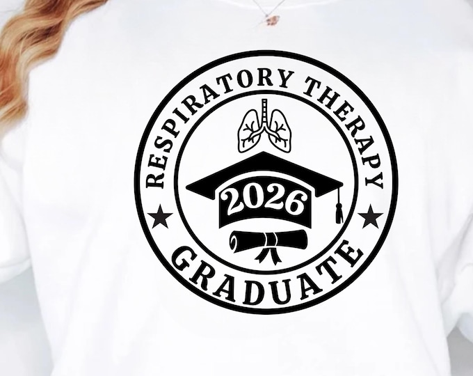 Respiratory Therapy Graduate SVG png, RT Graduation Gift, Respiratory Therapist Shirt Design, Lung Care SVG, Class of 2026 Cricut File