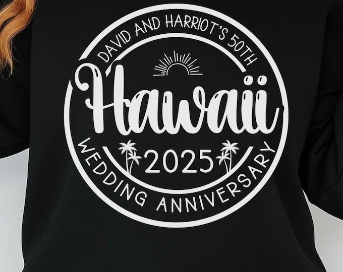 Hawaii 2025 Anniversary Trip SVG, Family Vacation Shirts (Digital Download)