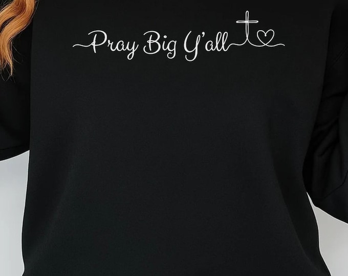 Pray Big Y'all PNG SVG , Minimalist, Trendy, Single Color, Jesus, Christian, Simple, Southern | DIGITAL