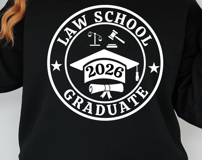 Law School Graduate SVG PNG, Lawyer Graduation Gift, Law Degree Shirt Design, Attorney SVG, Class of 2026 Cricut File