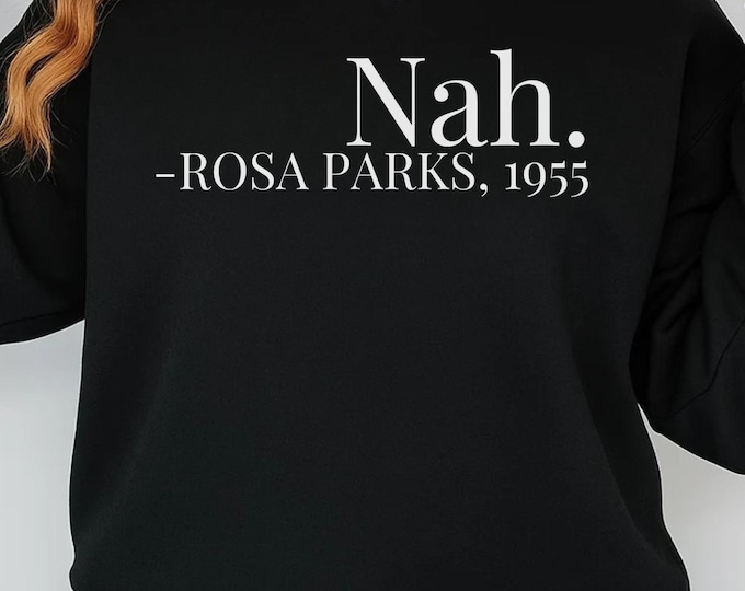 Rosa Parks 'Nah' SVG - Black History Month, African American, Juneteenth (Cut File)
