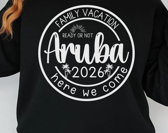 Aruba SVG PNG, Family Vacation Svg, Family Matching Shirts Svg, Family Trip Svg, Girls Weekend, 2025 Svg, Road Trip Svg