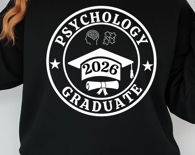 Psychology Graduate SVG PNG, Psychology Degree Gift, Psychology Shirt Design, Class of 2026 Cricut File
