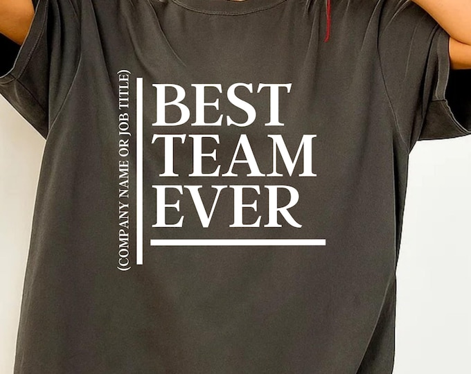 Best Team Ever SVG PNG, Custom Team Group Staff Design, Work Team Member Cut File, Company School Administration Cricut Silhouette
