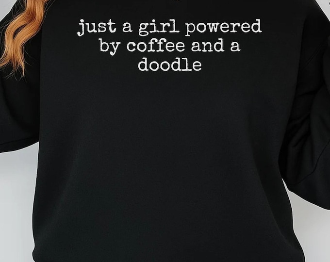 Just a Girl powered by Coffee and a Doodle SVG, Dog Mom PNG, Dog lover shirt, Labradoodle Design, Doodle Dog Graphic for Crafts