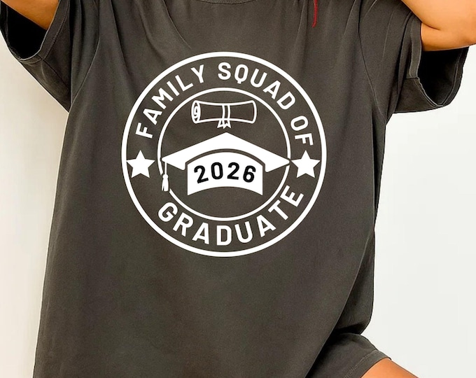 2026 Graduation Squad SVG PNG: Family Graduation Shirts (Digital Download)