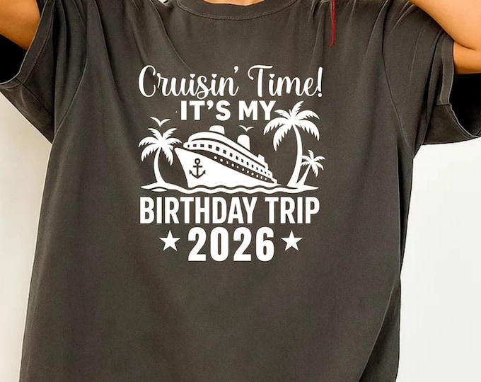 Cruising Time Birthday Trip 2026 SVG PNG: Family Matching Shirt Design (Digital Download)