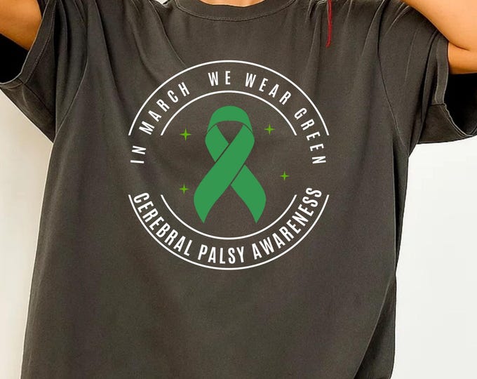 In March We Wear Green SVG PNG, Cerebral Palsy Svg, Cerebral Palsy Awareness Svg, Cerebral Palsy Awareness Shirt Svg, Cerebral Palsy Png