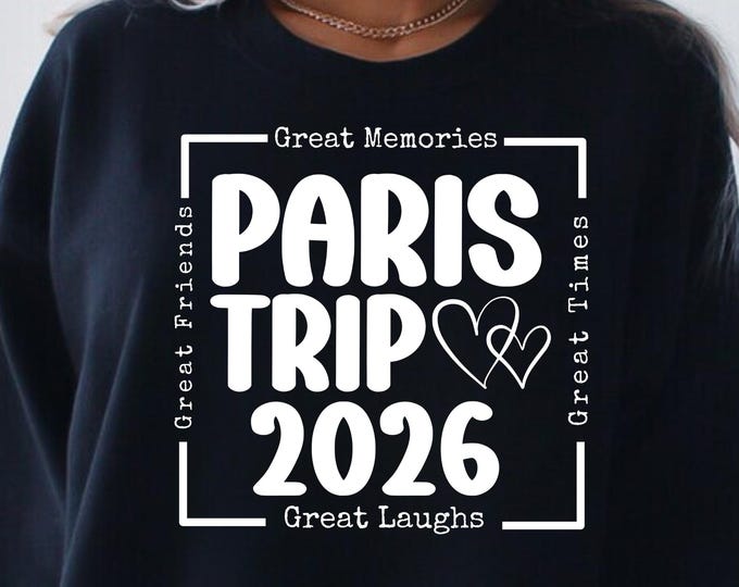 Paris Vacation 2026 SVG, Girls Trip to Paris svg, Paris Family Vacation Cut File, Paris Birthday Trip SVG, France Travel Clipart, Paris PNG