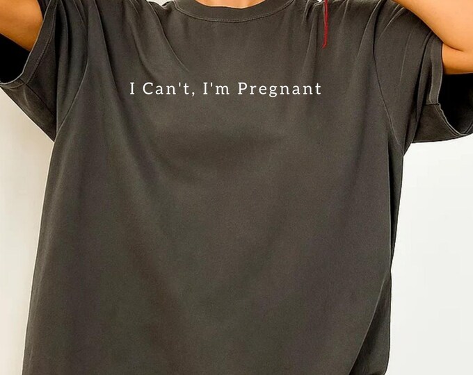 I Can't I'm Pregnant Svg Png, Pregnancy Announcement Shirt Png, Pregnancy Gift, Baby Shower Gift, Mom To Be Shirt, Pregnancy Reveal Svg
