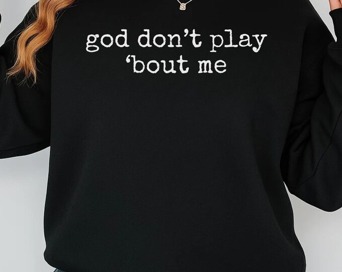 God Don't Play About Me SVG: Christian Bible Quote (Digital Download)