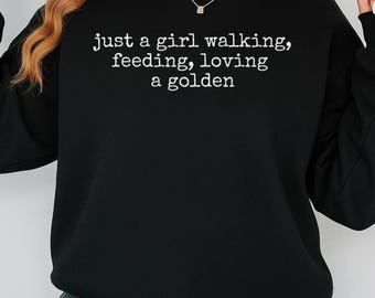 Just A Girl Walking, Feeding, loving A Golden SVG, Golden Retriever SVG, Dog Mom Cut File, Coffee Lover Dog SVG, Golden Dog Shirt Design