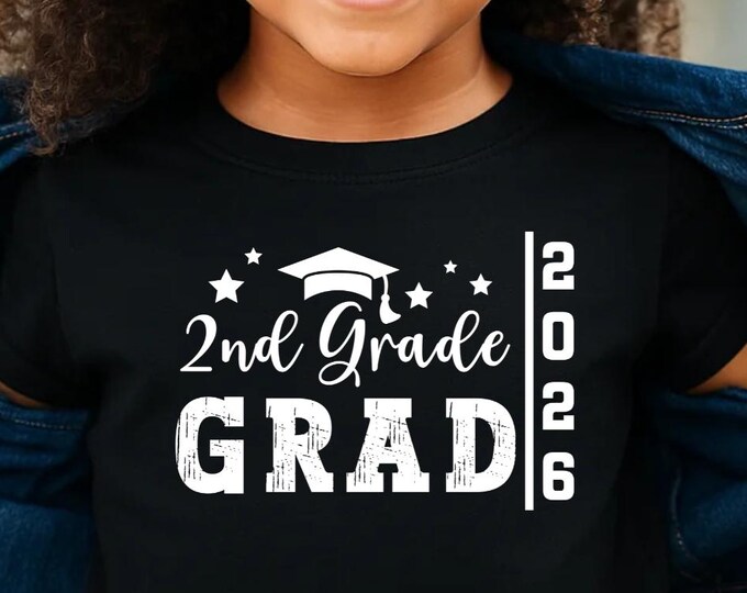 2nd Grade Grad SVG PNG, 2nd Grad Graduation Shirt Svg, Second Grade Svg, Graduation 2026 Svg, Class Of 2026 Svg, End Of School Svg