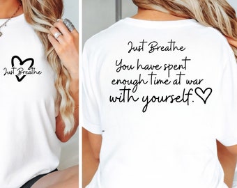 Just Breathe Sleeve Design PNG Inspirational Svg, Worthy Svg, You Matter Svg,dandelion svg Cricut Shirt,Blessed Svg, Mom life,positive svg