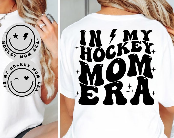 Hockey Mom Era SVG PNG: Sports Mom Shirt Design (Digital Download)