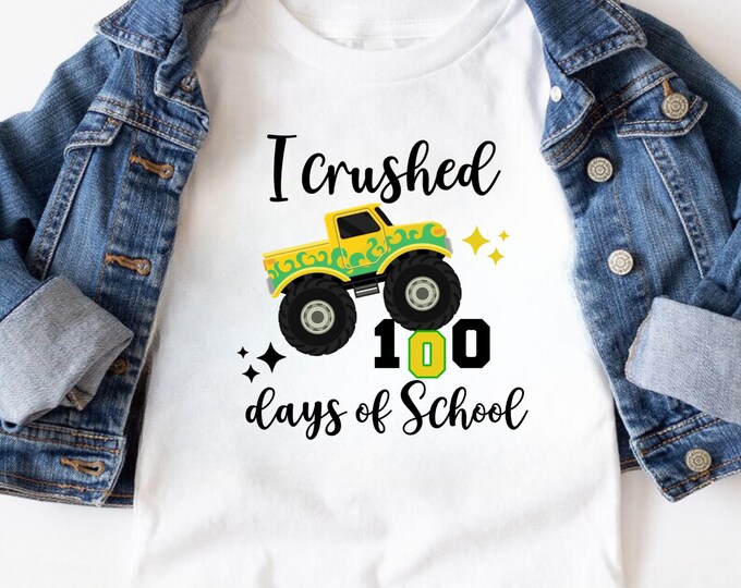 I Crushed 100 Days of School SVG: Monster Truck Cut File
