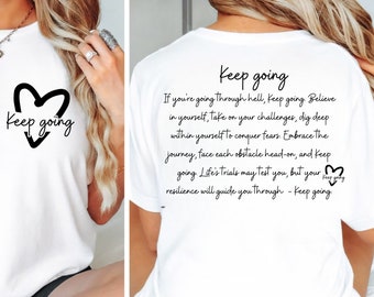 Keep Going SVG, Motivational Inspirational Cut File (Digital Download)