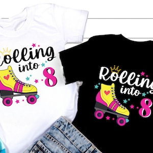 Rolling Into 8 Girl Birthday Shirt Svg, 8th Birthday Girl, Birthday Roller Skates Svg, 8th Birthday Svg, Birthday Girls Shirt Svg File