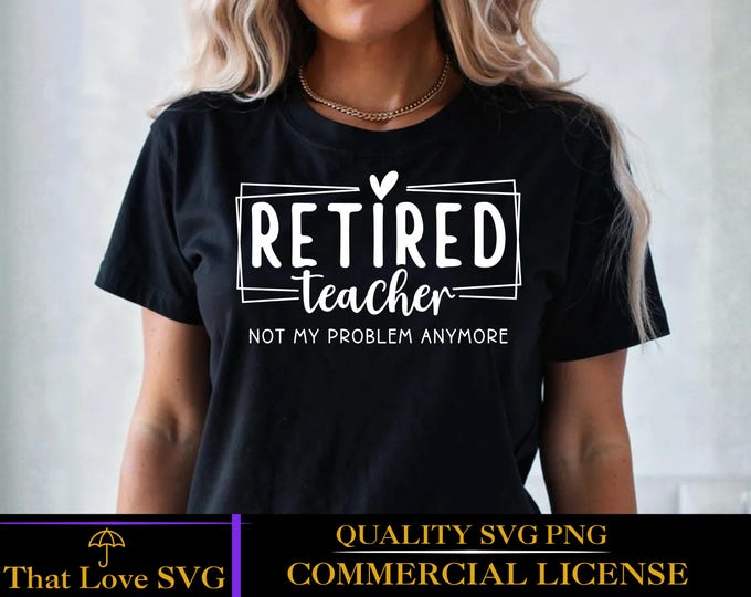 Retired Teacher svg  png pdf, Officially Retired Teacher svg, Funny Teacher Retirement SVG, Retired 2026 SVG, Teacher Gift SVG