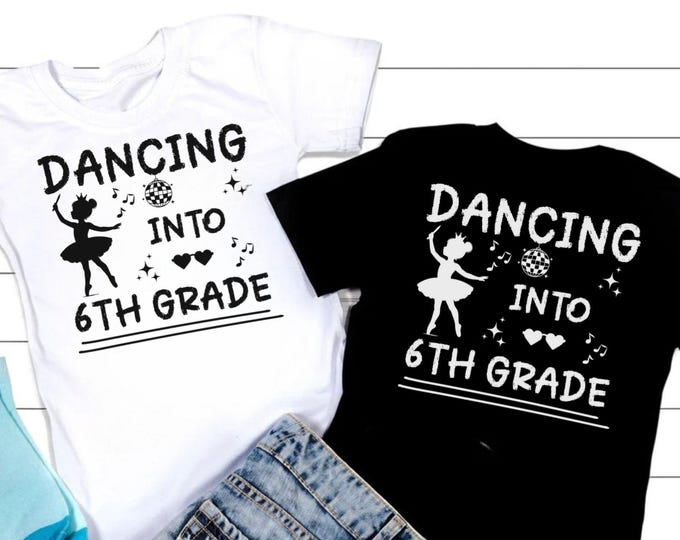 Dancing Into 6th Grade SVG: Back To School Teacher Team (Digital Download)