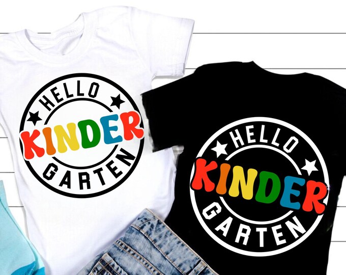 Hello Kindergarten SVG: Back To School Shirt Design (Digital Download)
